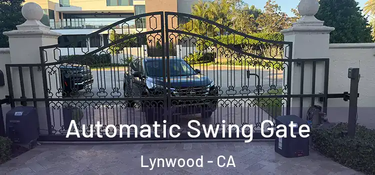 Automatic Swing Gate Lynwood - CA