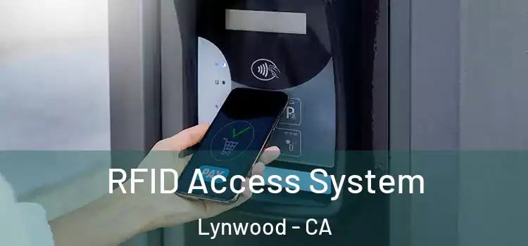 RFID Access System Lynwood - CA